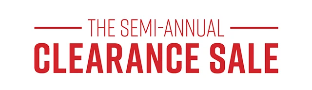 Hours Left The Semi-Annual Clearance Sale