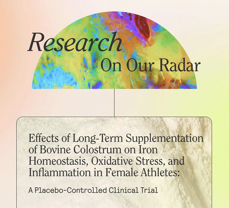 Effects of Long-Term Supplementation of Bovine Colostrum on Iron Homeostasis, Oxidative Stress, and Inflammation in Female Athletes: A Placebo-Controlled Clinical Trial