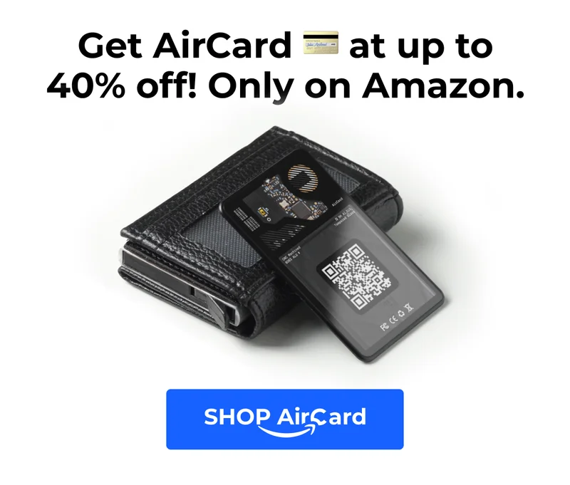 Get AirCard 💳 at up to 40% off! Only on Amazon.