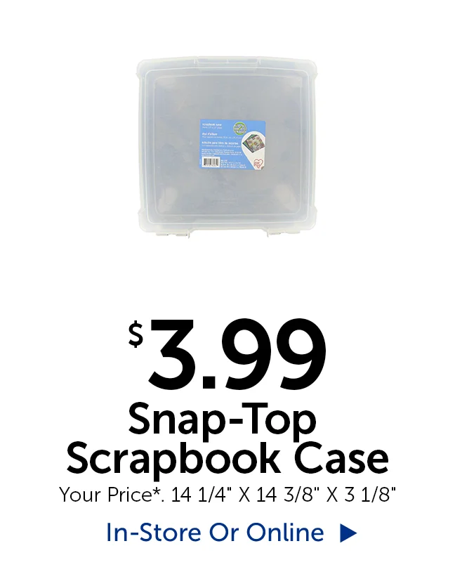 $3.99 Snap-Top Scrapbook Case - Your Price*. 14 3/8" long by 14 1/4" wide by 3 1/8" thick