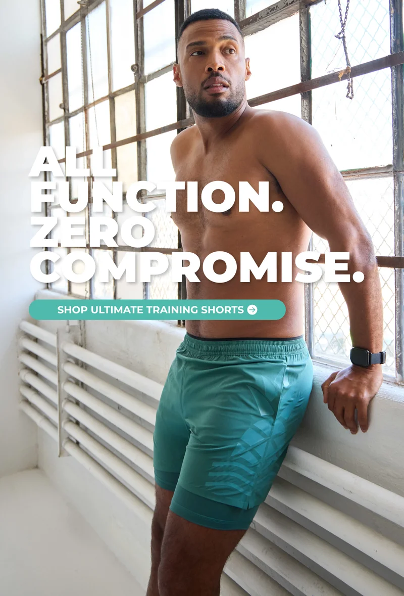 All Function. Zero Compromise. Shop Ultimate Training Shorts