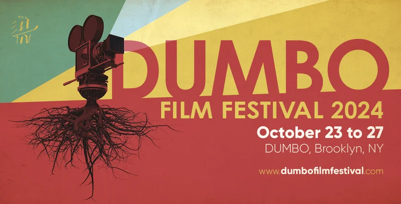 dumbo film festival 2024 october 23 to 27 dumbo, Brooklyn, NY www.dumbofilmfestival.com