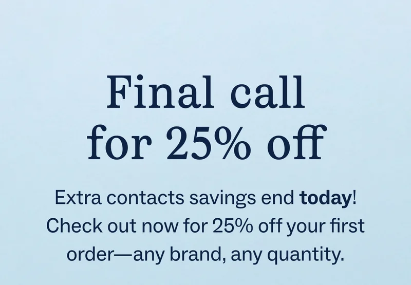 Final call for 25% off