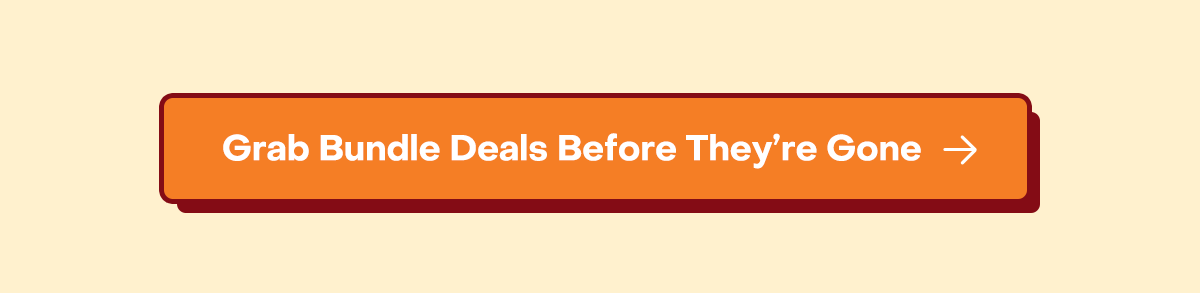 Grab Bundle deals before they're gone