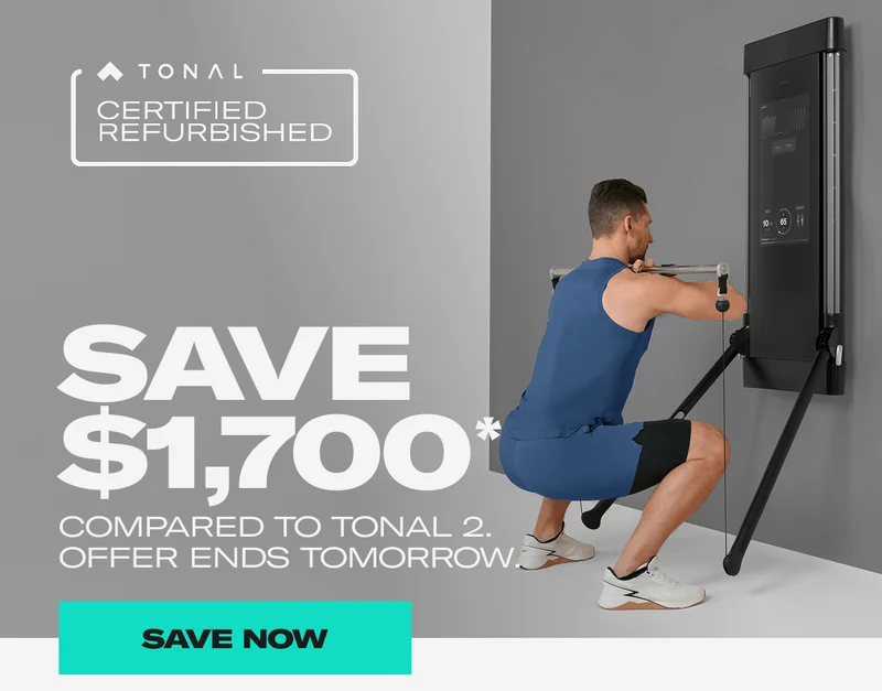 Save $1700* compared to tonal 2. Save Now