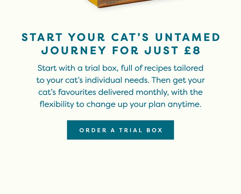 Start with a trial box, full of recipes tailored to your cat’s individual needs. Then get your cat’s favourites delivered monthly, with the flexibility to change up your plan anytime.