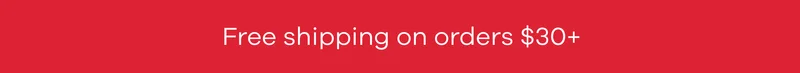 Free shipping on orders $30+