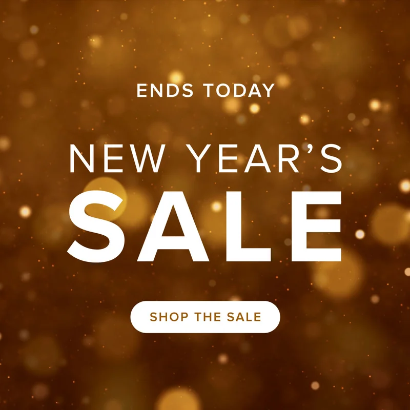 Ends today: Save up to 40% in our sale. Shop now!