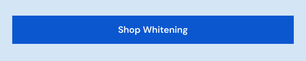 Shop Whitening