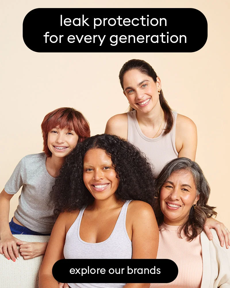 leak protection for every generation - explore our brands