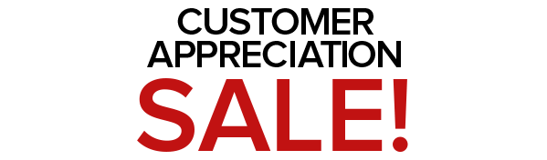 Customer Appreciation Sale