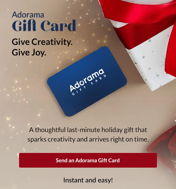 Adorama Gift Card  Give Creativity. Give Joy. | Send an Adorama Gift Card