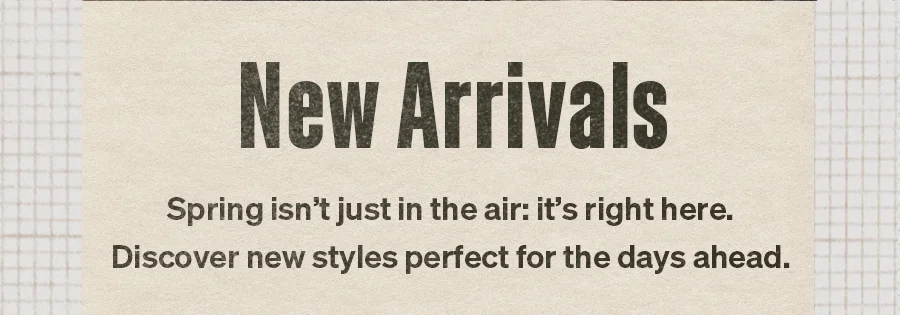 New Arrivals