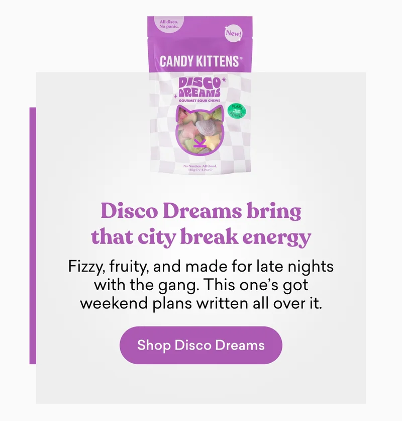 Disco Dreams bring that city break energy.  Fizzy, fruity, and made for late nights with the gang. This one’s got weekend plans written all over it.