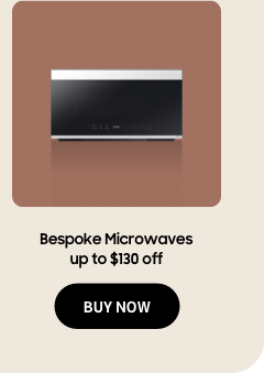 Bespoke Microwaves up to $130 off - BUY NOW