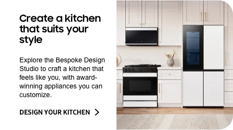 Create a kitchen that suits your style - Explore the Bespoke Design Studio to craft a kitchen that feels like you, with award-winning appliances you can customize. - DESIGN YOUR KITCHEN ˃