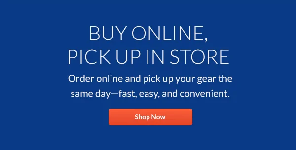 BUY ONLINE, PICK UP IN STORE | Shop Now