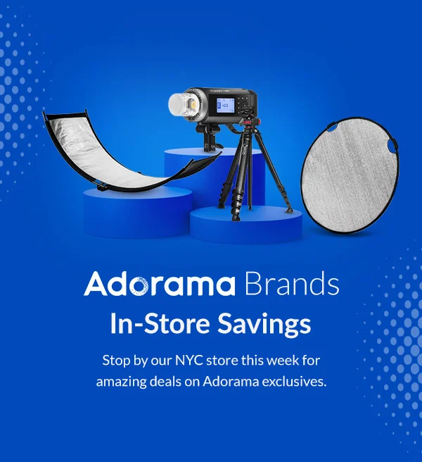 Adorama Brands  In-Store Savings