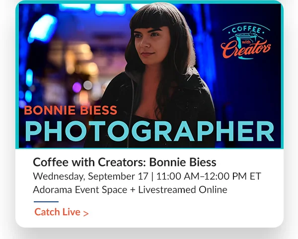 Coffee with Creators: Bonnie Biess  Wednesday, September 17 | 11:00 AM–12:00 PM ET