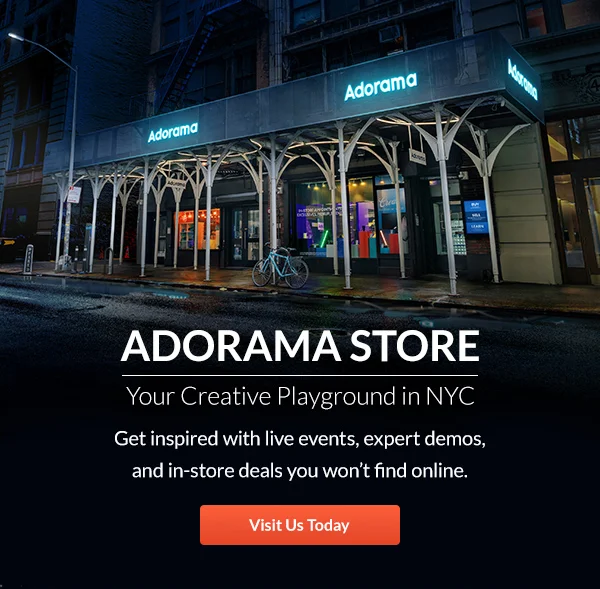 ADORAMA STORE  Your Creative Playground in NYC | Visit Us Today