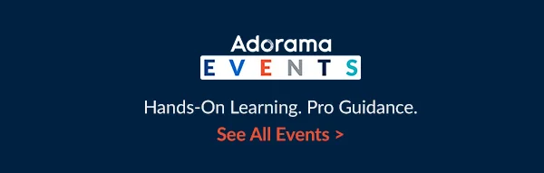 Adorama Events | See All Events