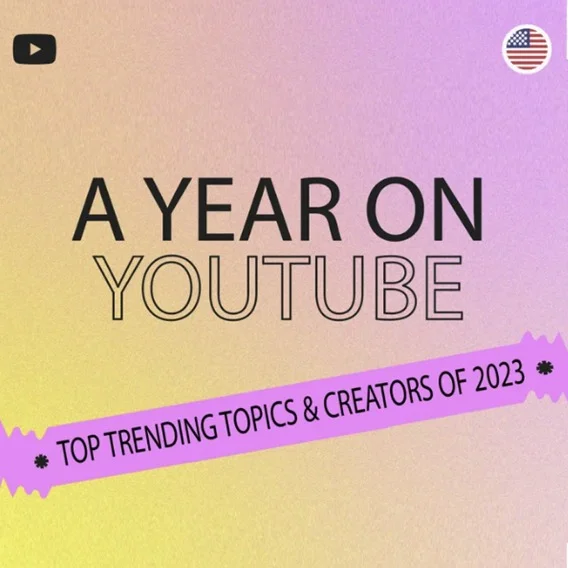 The words “A year on YouTube; top trending topics and creators of 2023” set against an ombre yellow and pink background.