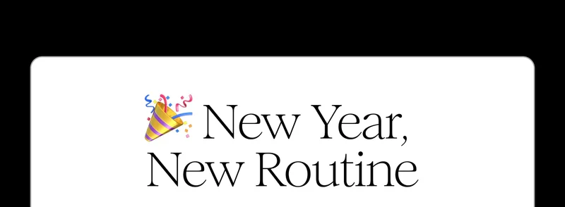 New Year, New Routine