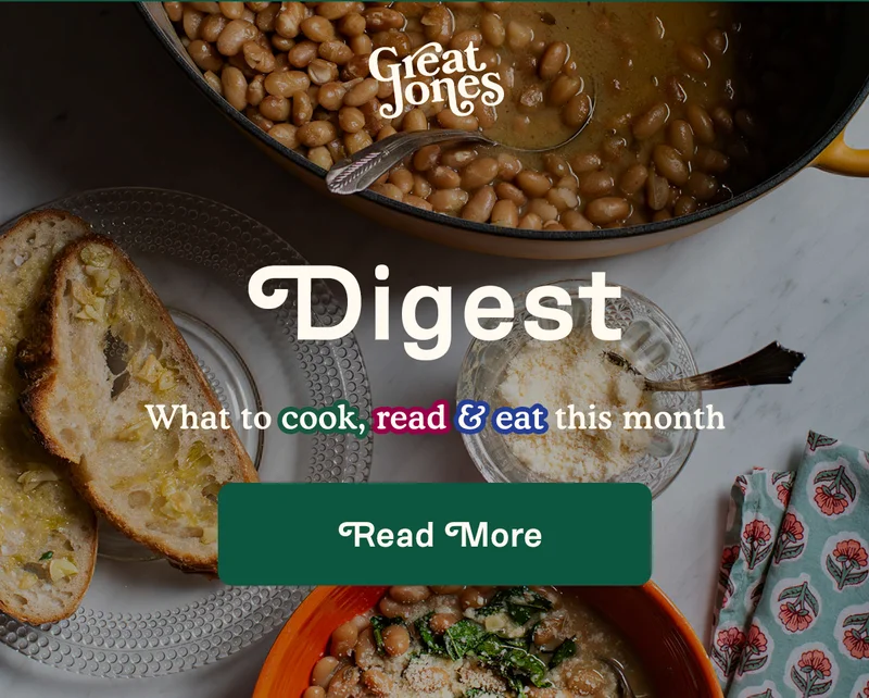 Digest. What to cook, read, and eat this month