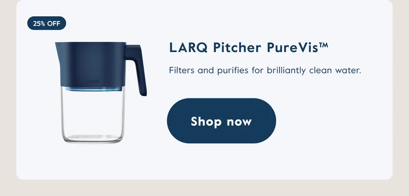 LARQ Pitcher PureVis™