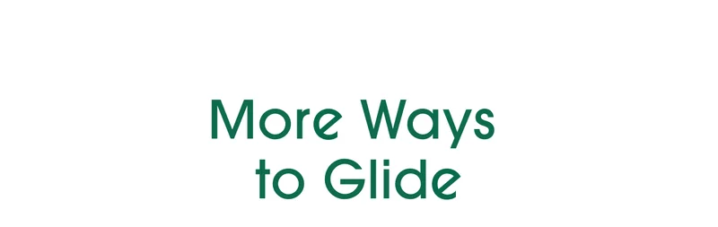 More Ways to Glide