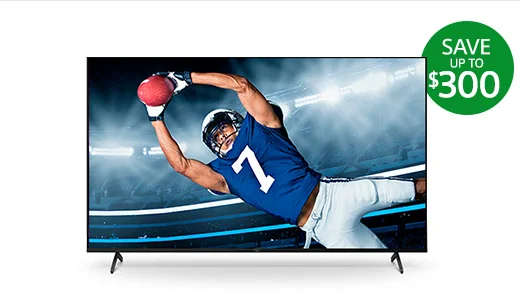 Save up to $300: X80K LED 4K HDR(1) TV