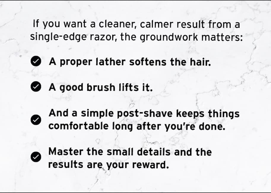 If you want a cleaner, calmer result from a single-edge razor, the groundwork matters.