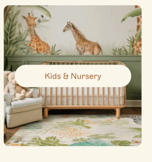 [ Kids & Nursery ]