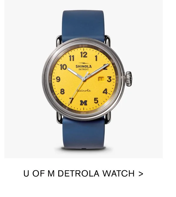 U OF M DETROLA WATCH >