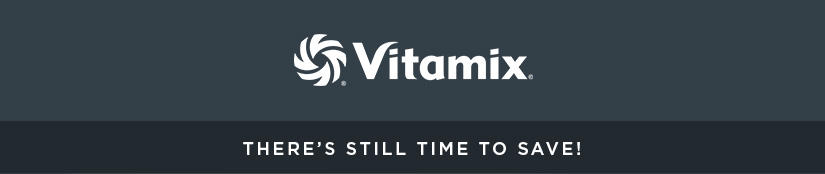 There's Still Time to Save!