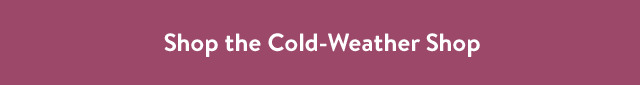 Shop the Cold-Weather Shop