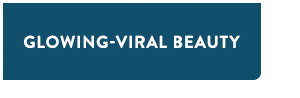 glowing-viral beauty