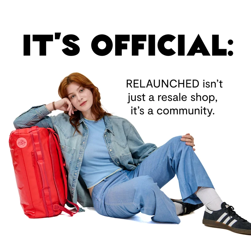 IT'S OFFICIAL: RELAUNCHED isn't just a resale shop.