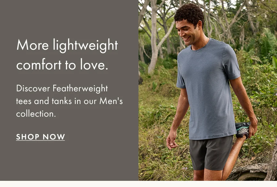 More lightweight comfort to love.
