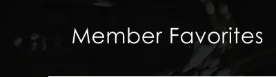 Member Favorites