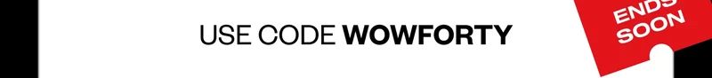 USE CODE WOWFORTY