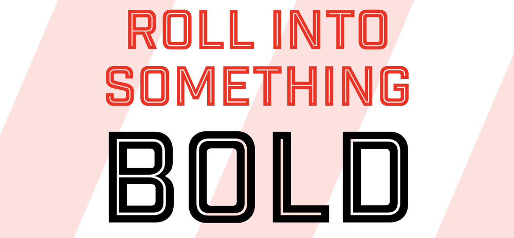 Something bold
