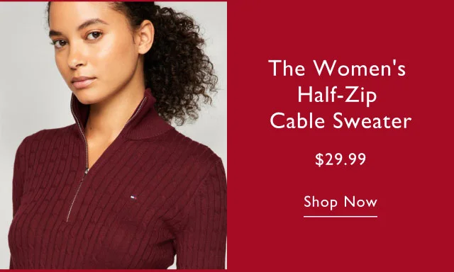 The women's hlaf-zip cable sweaters $29.99 Shop now
