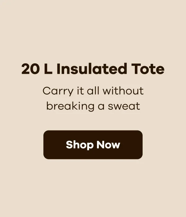 20 L Insulated Tote.  Carry it all without breaking a sweat. | Shop Now
