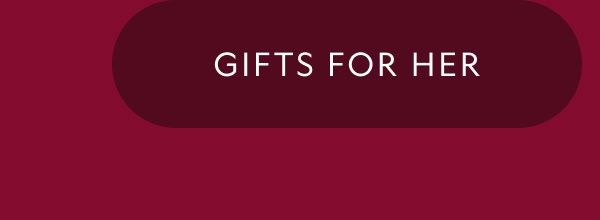 Gifts For Her