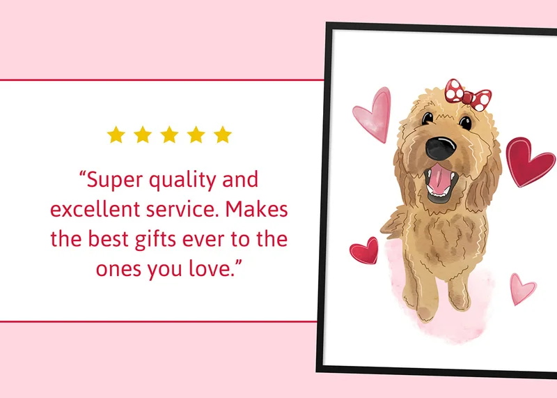 Sweet Pet Portrait. "Super quality and excellent service. Makes the best gifts ever to the ones you love."