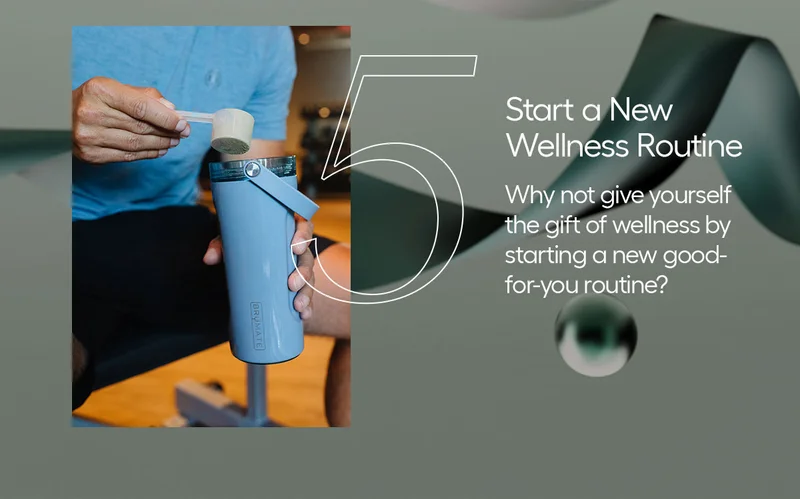 5. Start a New Wellness Routine