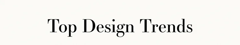 Top Design Trends