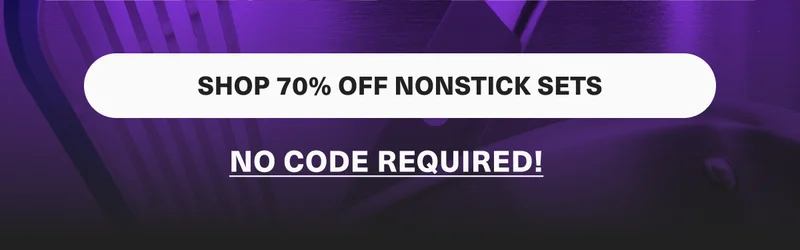 Shop 70% off nonstick sets. No code required!