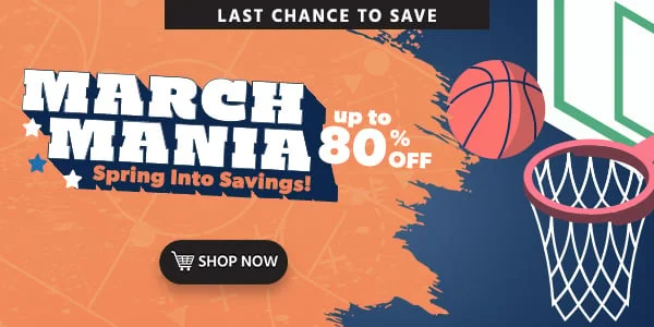 March Mania - Spring into Savings